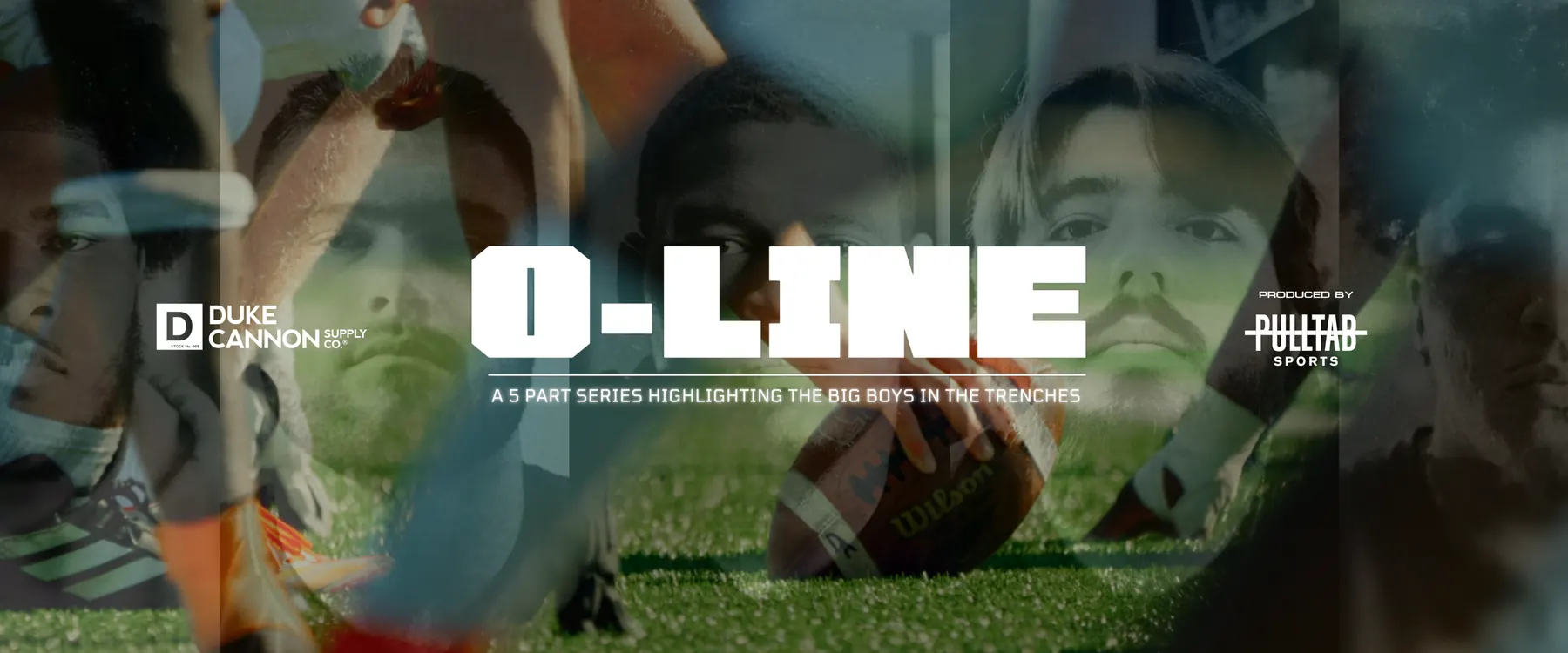 Duke Cannon O-Line